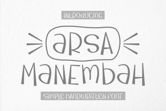 Arsa Manembah: A Maker's Review of This Handwritten Font