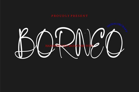 Borneo: A Modern Handwritten Signature Font for Makers