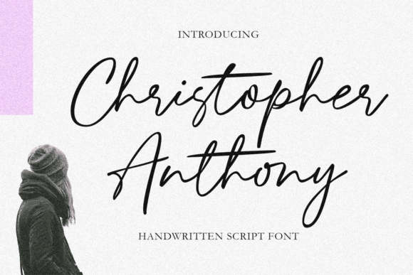 Christopher Anthony: The Handwritten Font for Scroll-Stopping Brand Content