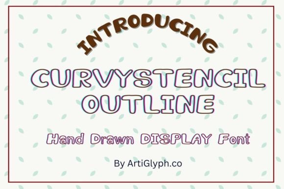 Curvystencil Outline: A Playful Handwritten Font for Crafters and Makers