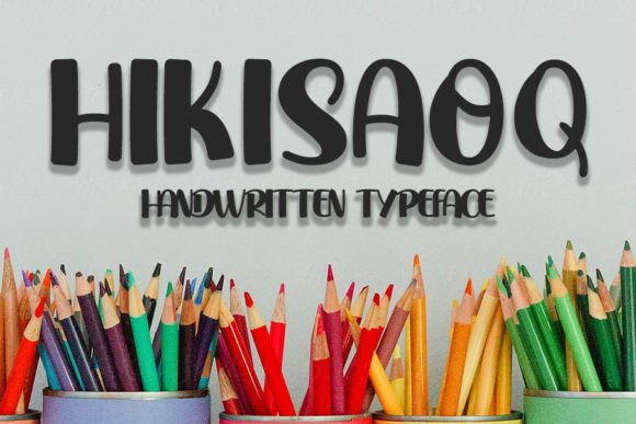 Hikisaoq: A Review of the Elegant Handwritten Font