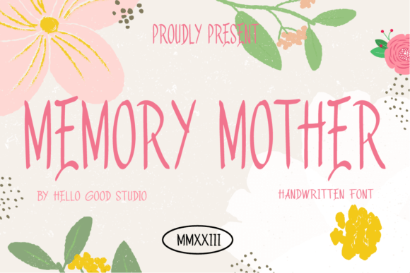 Memory Mother: A Handwritten Font That Feels Truly Organic