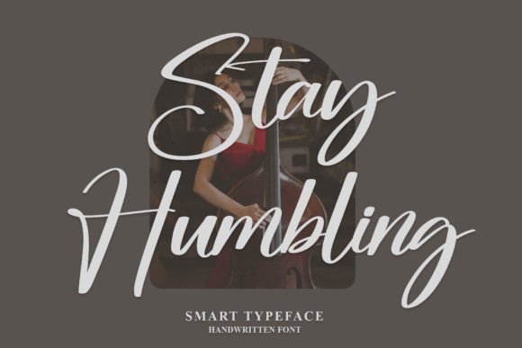 Stay Humbling: A Cute Handwritten Font That Elevates Campaign Visuals